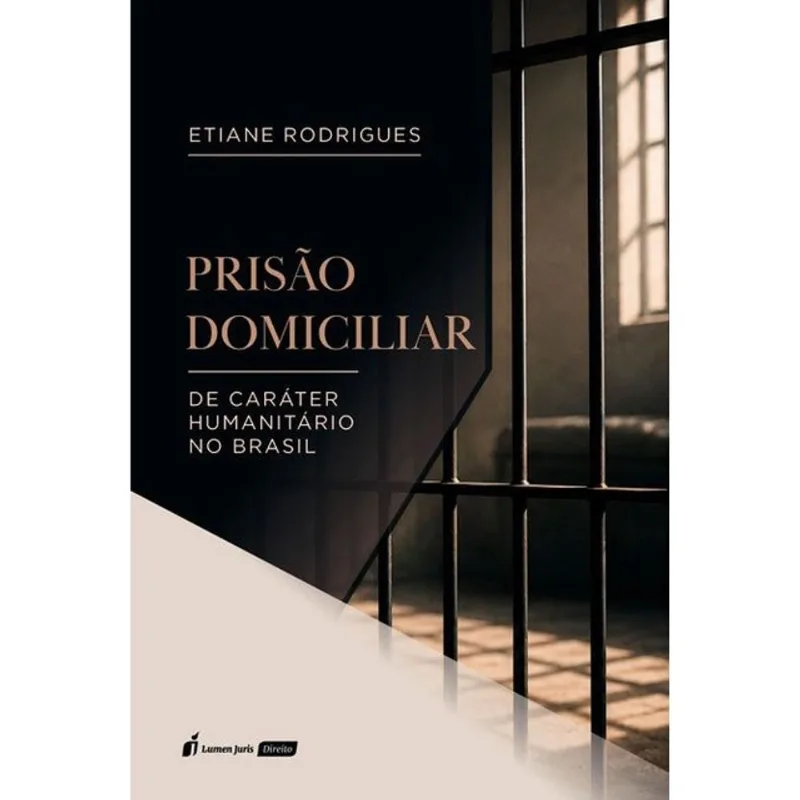 PRISÃO DOMICILIAR - 2026