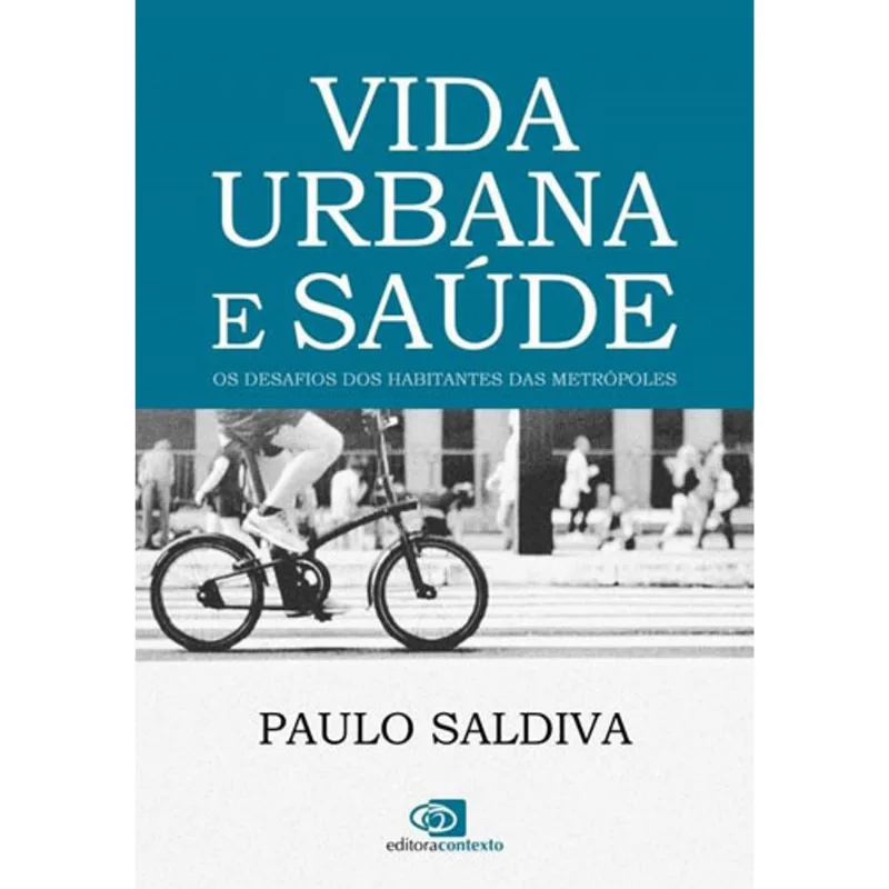 VIDA URBANA E SAÚDE