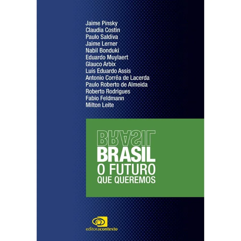 Brasil O Futuro Que Queremos