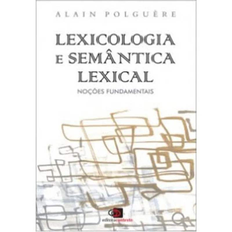 LEXICOLOGIA E SEMÂNTICA LEXICAL