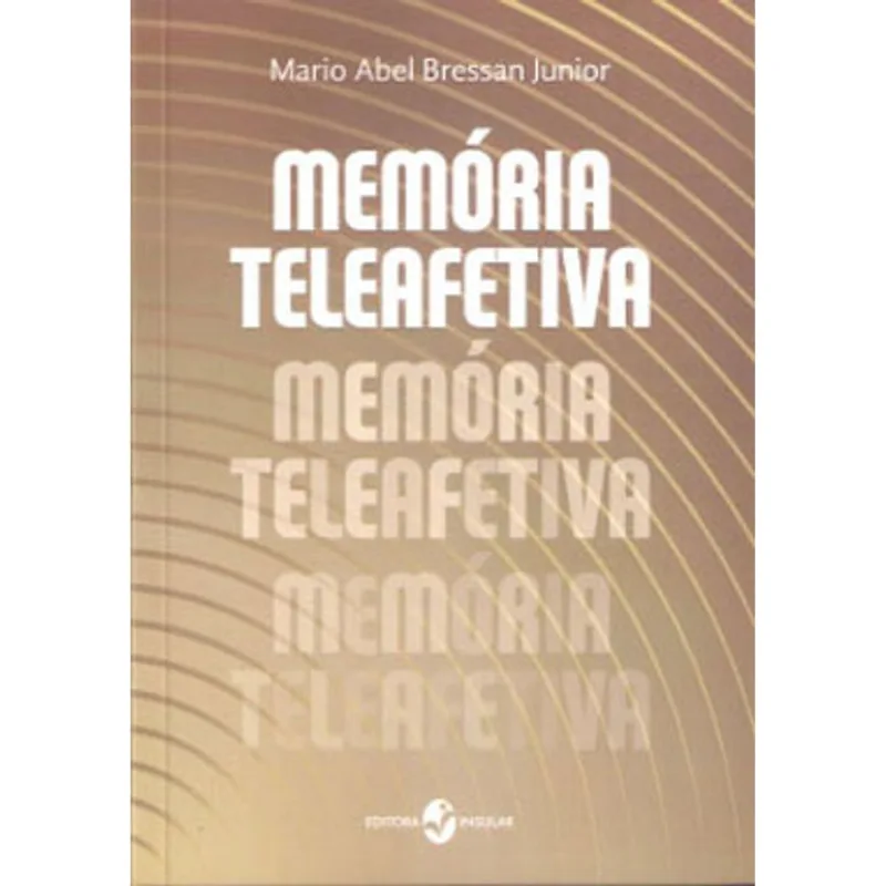 MEMÓRIA TELEAFETIVA