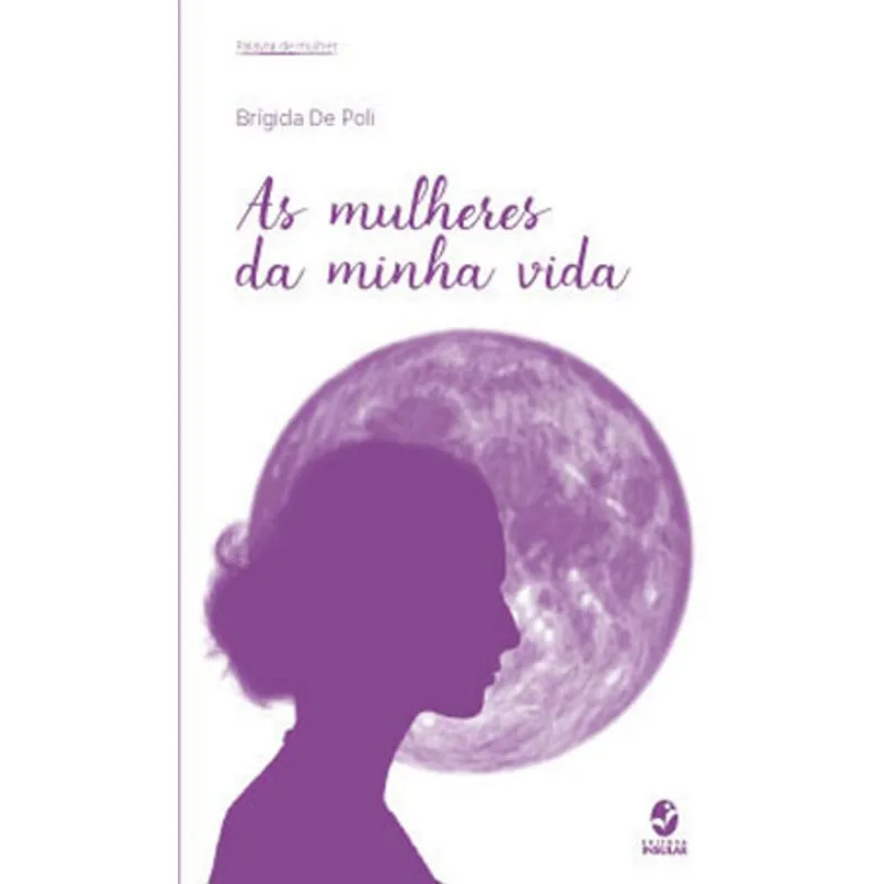 AS MULHERES DA MINHA VIDA