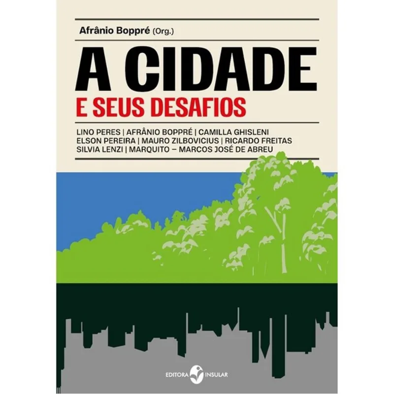 A CIDADE E SEUS DESAFIOS