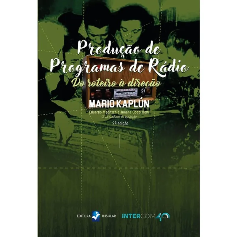 PRODUÇÃO DE PROGRAMAS DE RÁDIO - DO ROTEIRO À DIREÇÃO