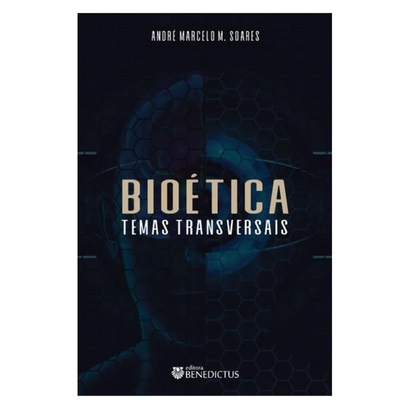 BIOÉTICA — TEMAS TRANSVERSAIS
