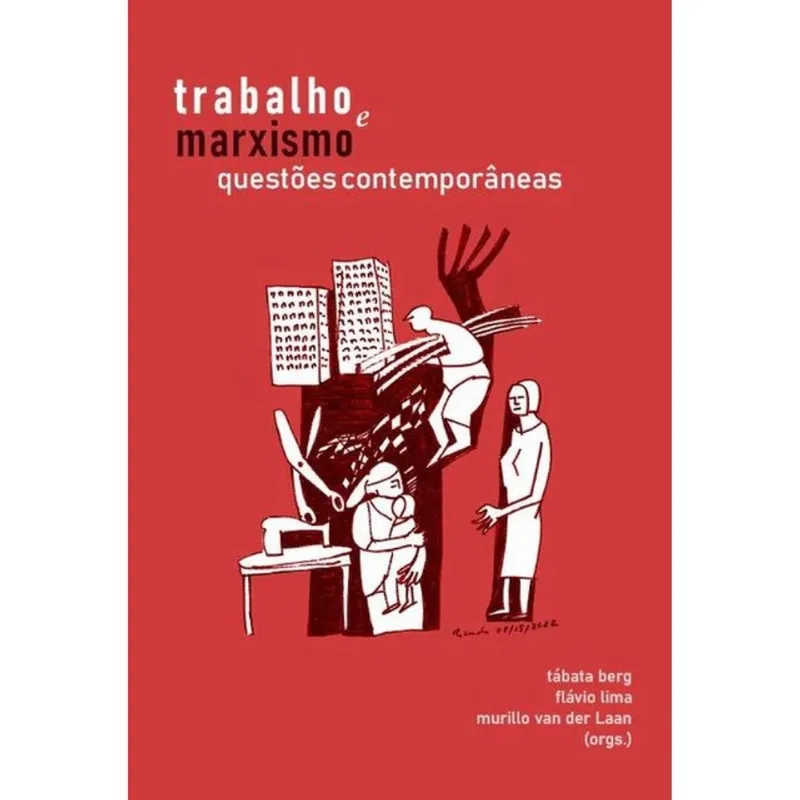 TRABALHO E MARXISMO