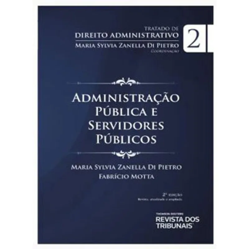 TRATADO DE DIREITO ADMINISTRATIVO - 2019 - VOL. 2