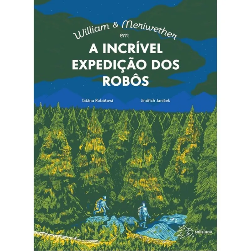 A INCRÍVEL EXPEDIÇÃO DOS ROBÔS