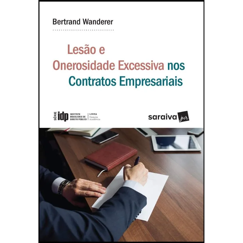 Lesão E Onerosidade Excessiva Nos Contratos Empresariais