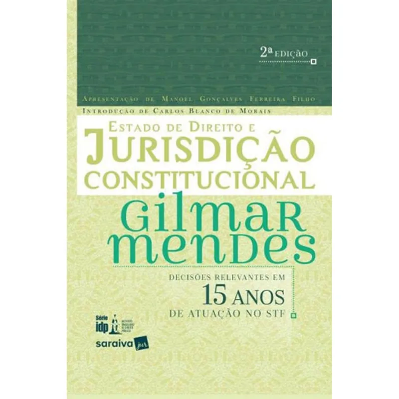 ESTADO DE DIREITO E JURISDIÇÃO CONSTITUCIONAL - 2ª EDIÇÃO 2018