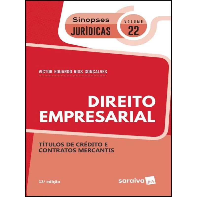 SINOPSES JURÍDICAS: DIREITO EMPRESARIAL - 13ª EDIÇÃO DE 2019 - VOL. 22