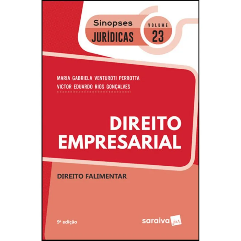 SINOPSES JURÍDICAS: DIREITO EMPRESARIAL: DIREITO FALIMENTAR - 9ª EDIÇÃO DE 2019 - VOL. 23