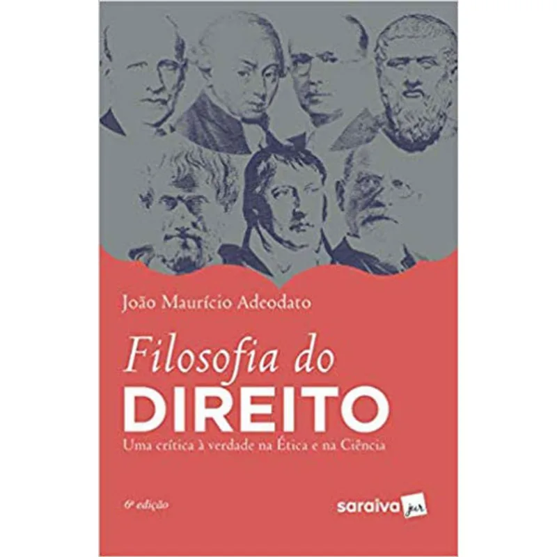 FILOSOFIA DO DIREITO - 6ª EDIÇÃO DE 2019