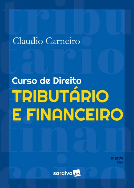 Curso De Direito Tributário E Financeiro - Carneiro - LC - Livros