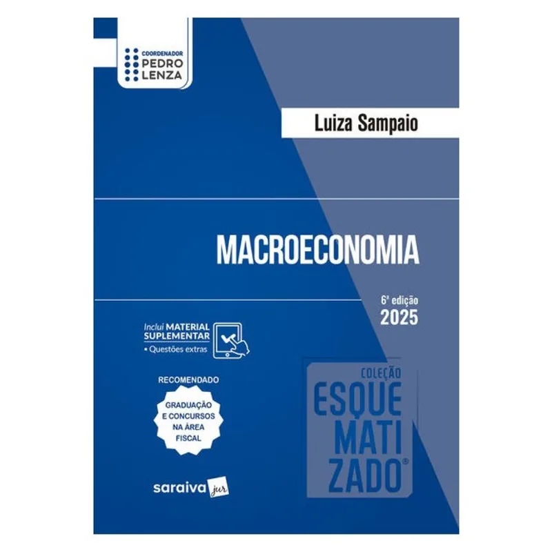 MACROECONOMIA ESQUEMATIZADO - 6ª EDIÇÃO 2025