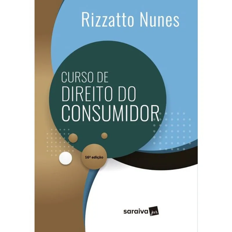 CURSO DE DIREITO DO CONSUMIDOR - 16ª EDIÇÃO 2025