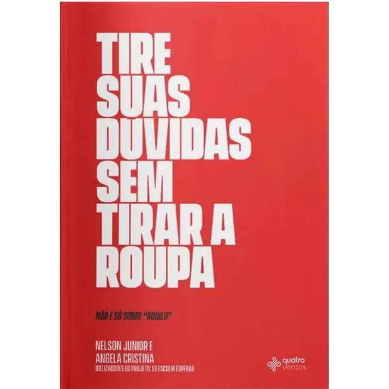 TIRE SUAS DÚVIDAS SEM TIRAR A ROUPA