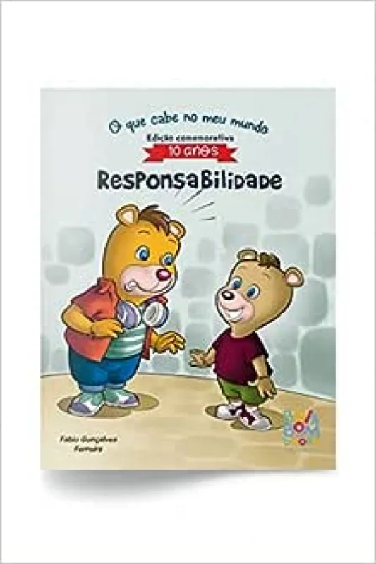 COLEÇÃO O QUE CABE NO MEU MUNDO - RESPONSABILIDADE - Bom Bom Books - Livros