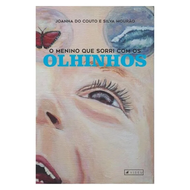O MENINO QUE SORRI COM OS OLHINHOS