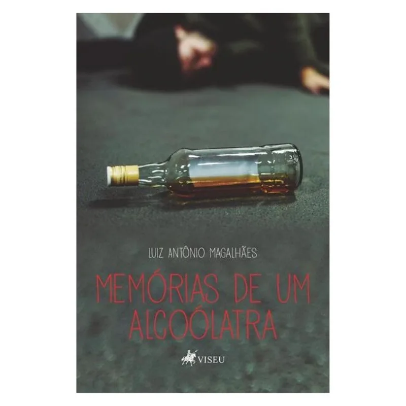 MEMÓRIAS DE UM ALCOÓLATRA