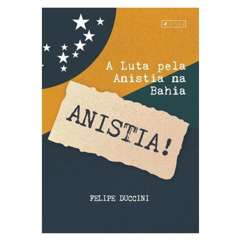 A LUTA PELA ANISTIA NA BAHIA