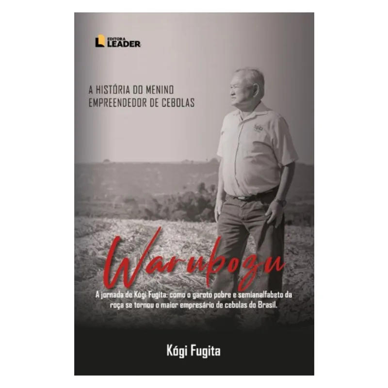 WARUBOZU - A HISTÓRIA DO MENINO EMPREENDEDOR DE CEBOLAS
