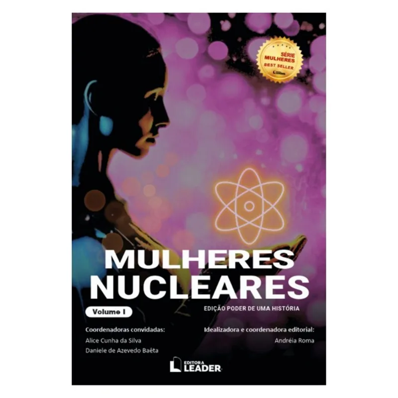 MULHERES NUCLEARES - VOLUME 1 - EDIÇÃO PODER DE UMA HISTÓRIA