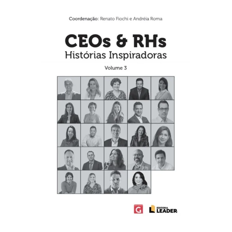 CEOS E RHS - HISTÓRIAS INSPIRADORAS -VOLUME 3