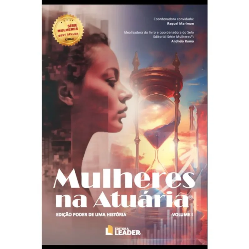 MULHERES NA ATUÁRIA - VOLUME 1 - EDIÇÃO PODER DE UMA HISTÓRIA - VOL. 1