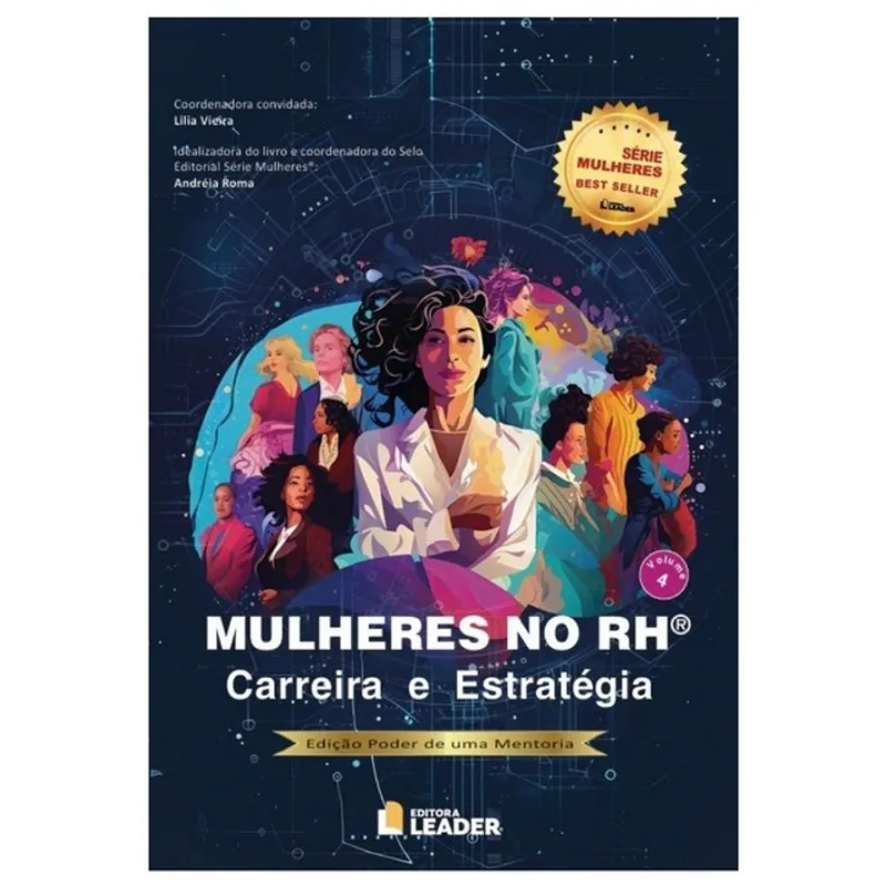 MULHERES NO RH - VOLUME 4 - CARREIRA E ESTRATÉGIA - VOL. 4