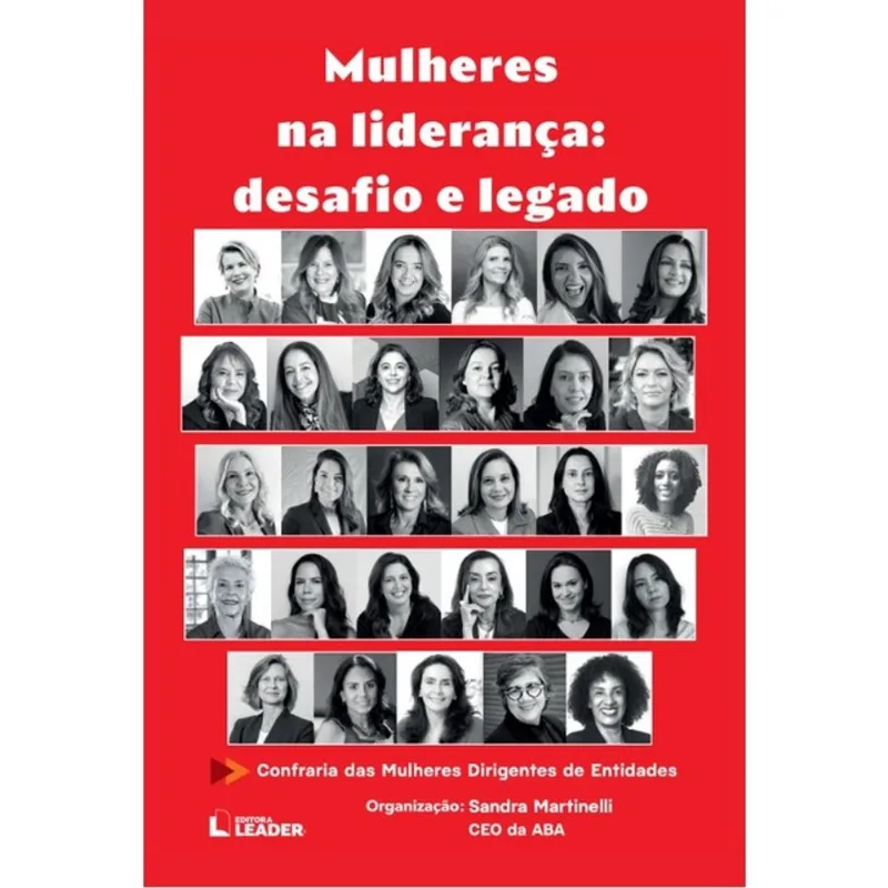 MULHERES NA LIDERANÇA: DESAFIO E LEGADO