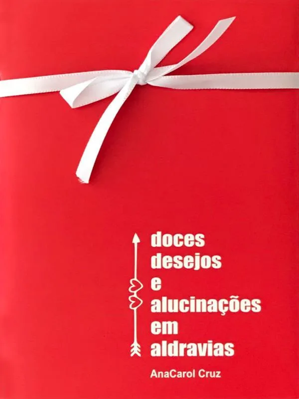 Doces Desejos E Alucinações Em Aldravias - Não Informado - Mercearia