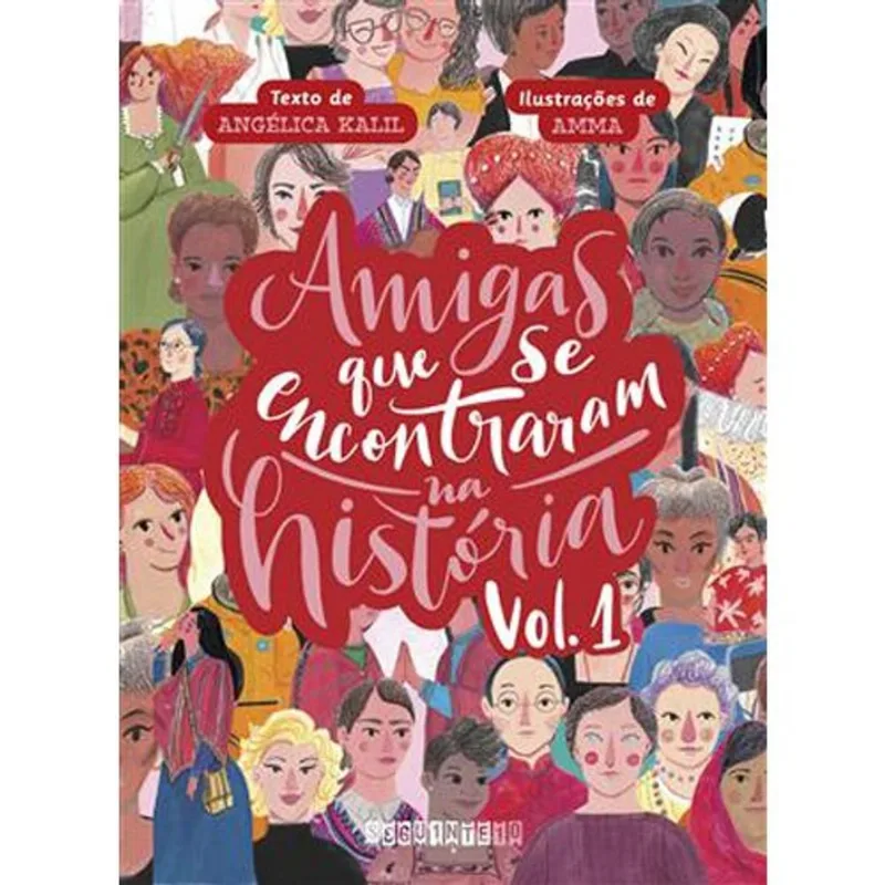 Livro Amigas Que Se Encontraram Na História: Volume 1 Seguinte (MP)