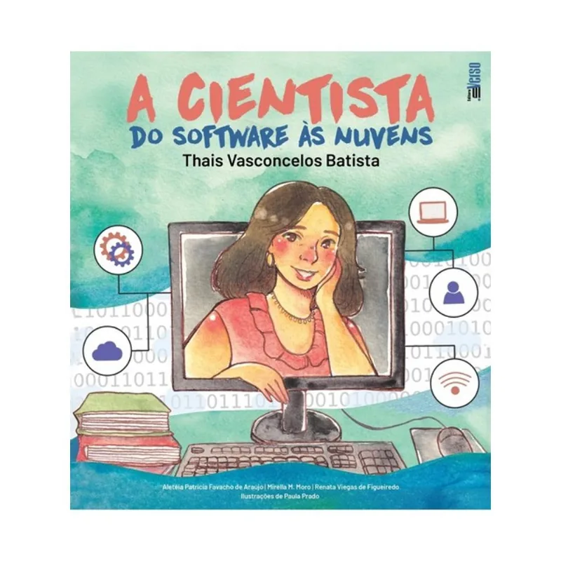 A CIENTISTA DO SOFTWARE ÀS NUVENS