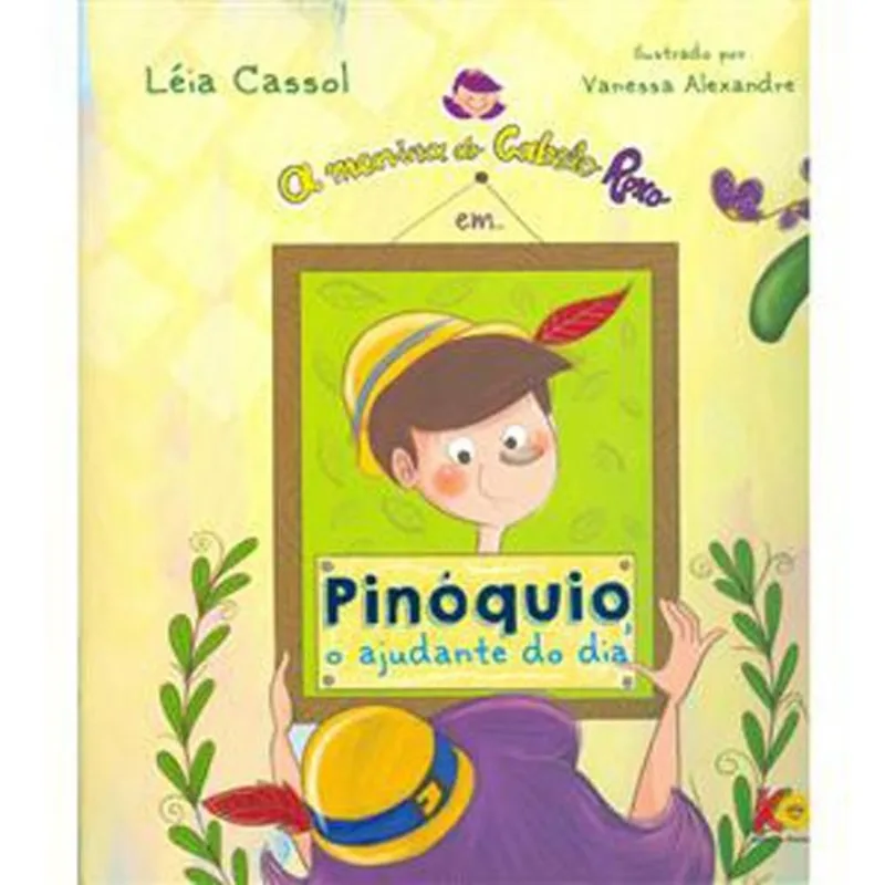 Livro A Menina Do Cabelo Roxo Em Pinoquio O Ajudante Do Dia Cas Sol (MP)