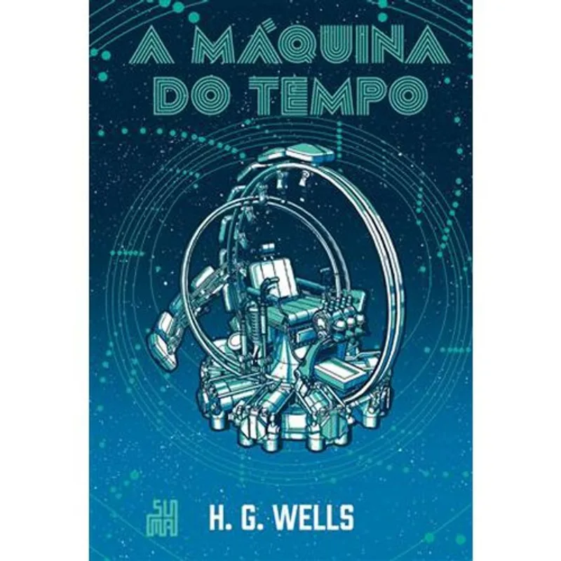 Livro A Máquina Do Tempo (edição Especial) Suma Das Letras (MP)
