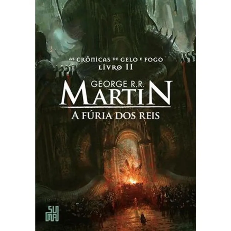 Livro A Fúria Dos Reis Suma Das Letras (MP)