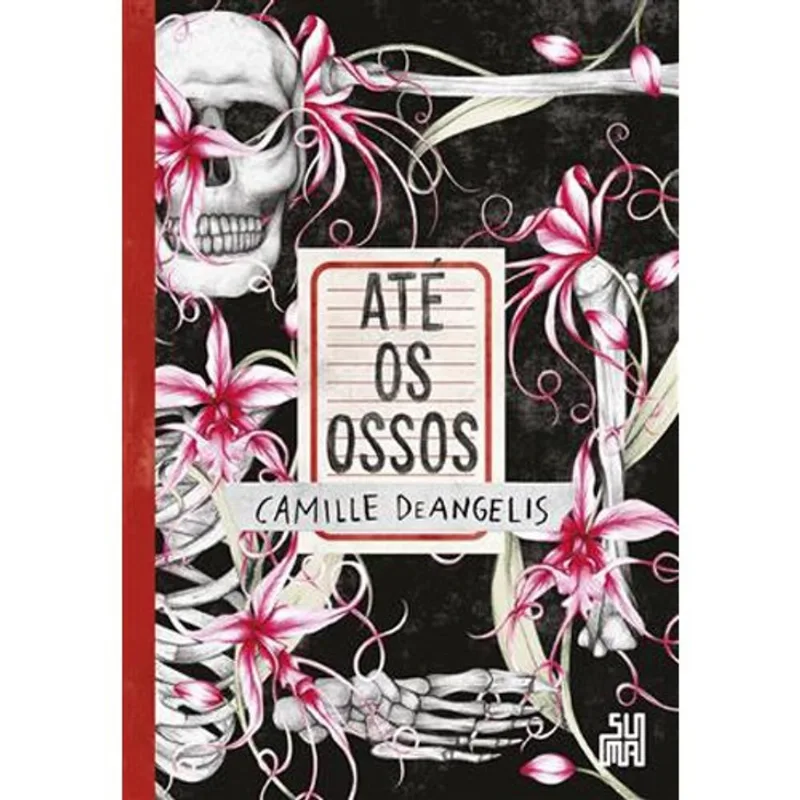 Livro Até Os Ossos Suma Das Letras (MP)