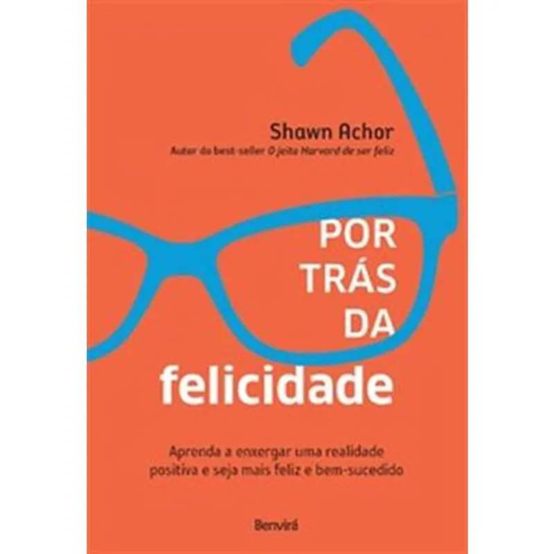 Livro Por Trás Da Felicidade Benvirá (MP)