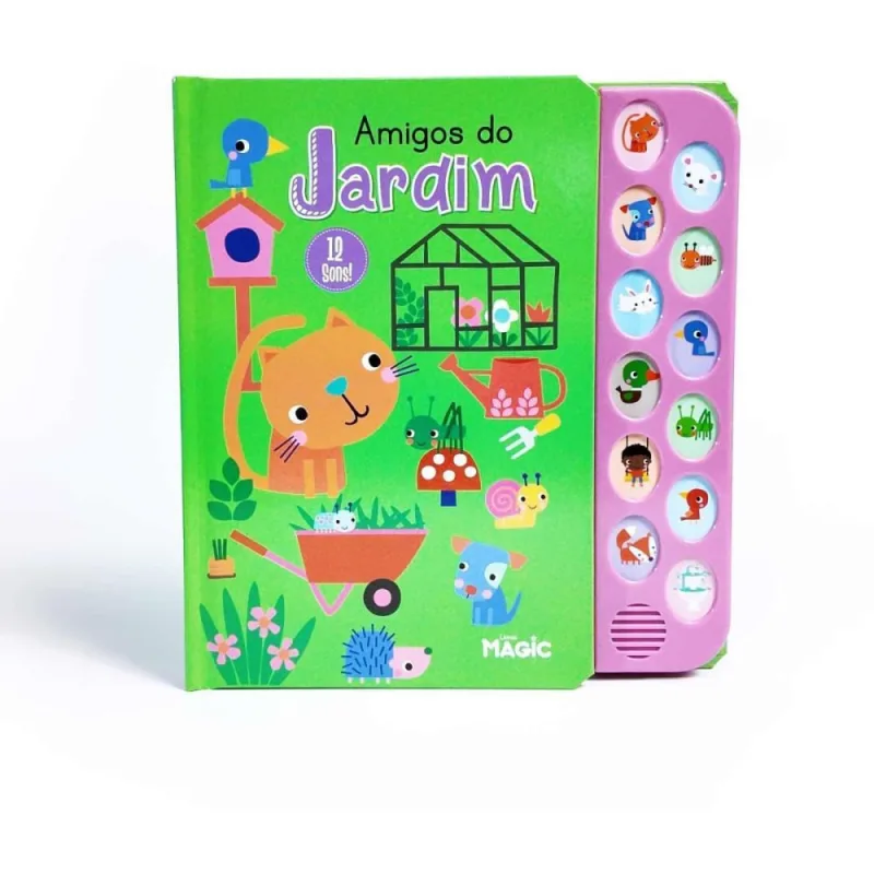 Livro Sonoro Amigos do Jardim 12 SONS - MAGIC KIDS - Livros