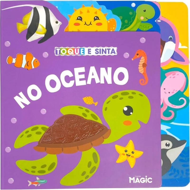 Livro Infantil Ilustrado Toque e Sinta NO Oceano - MAGIC KIDS