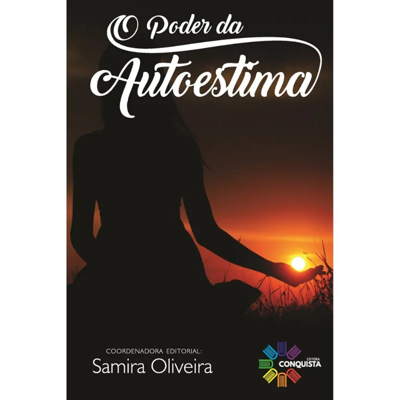 O PODER DA AUTOESTIMA