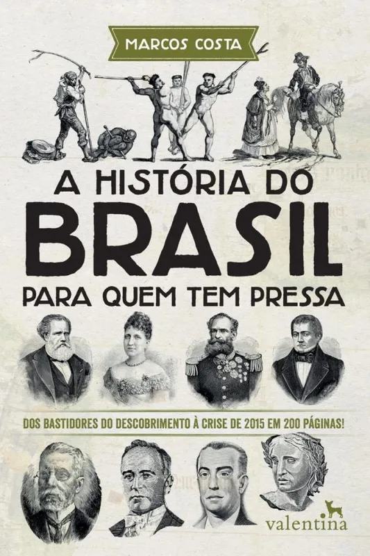 A História Do Brasil Para Quem Tem Pressa - LC - Livros