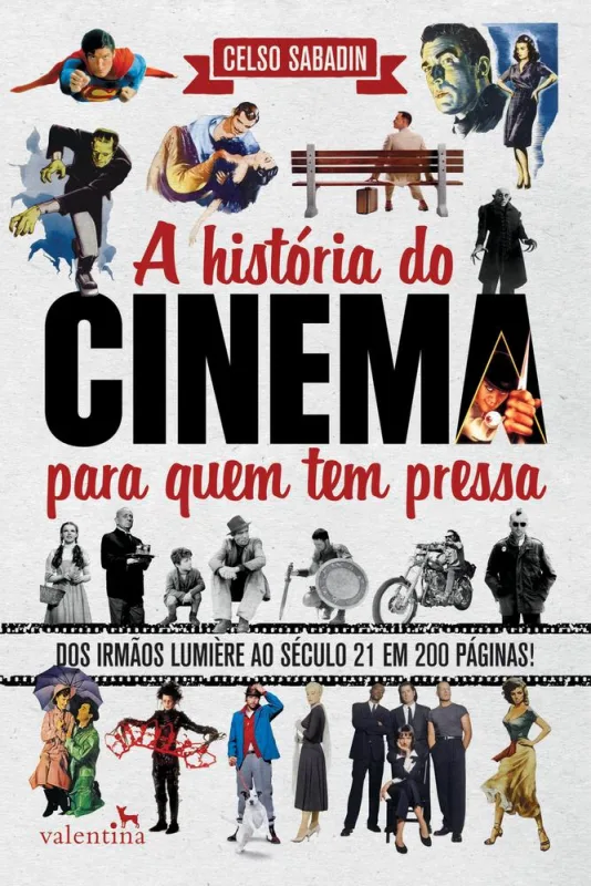 A História Do Cinema Para Quem Tem Pressa - LC