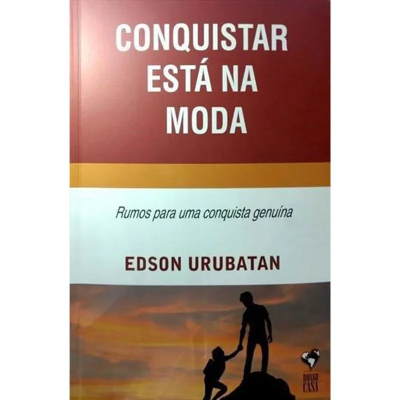 CONQUISTAR ESTÁ NA MODA