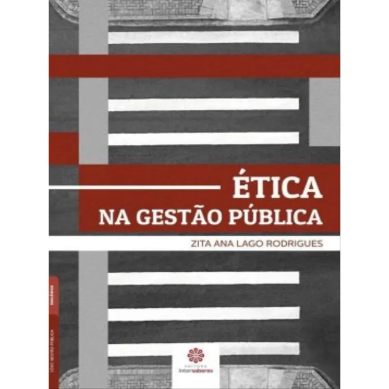 ÉTICA NA GESTÃO PÚBLICA