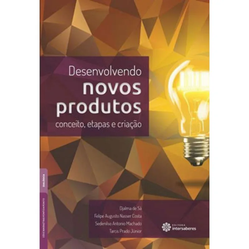 DESENVOLVENDO NOVOS PRODUTOS: