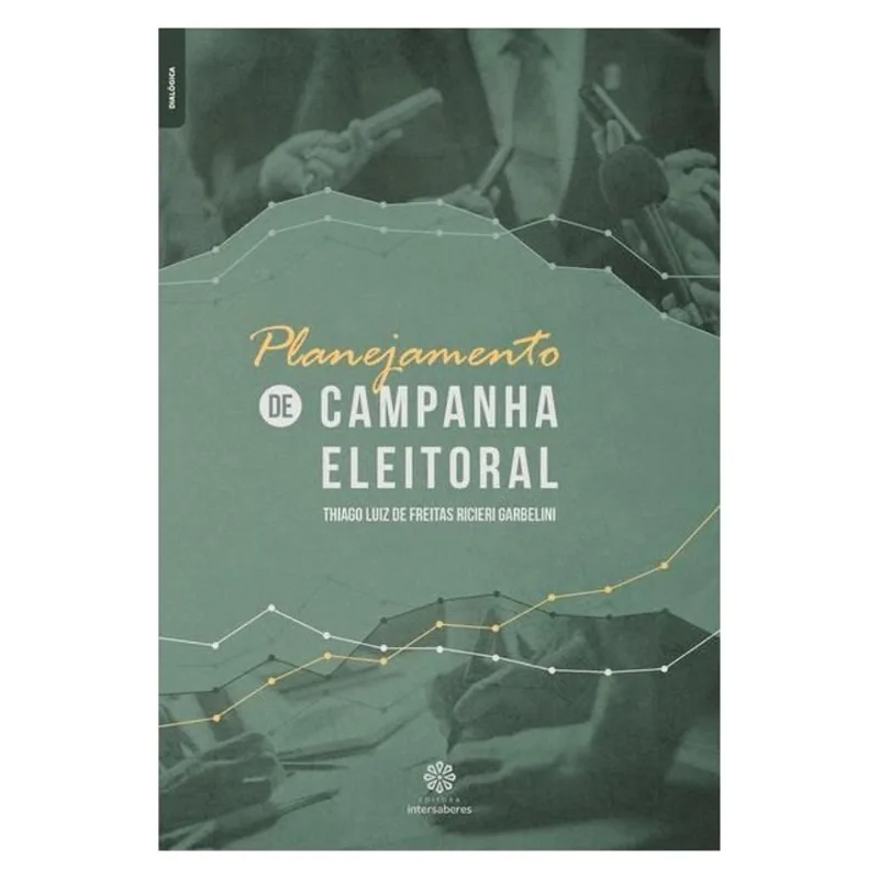 PLANEJAMENTO DE CAMPANHA ELEITORAL