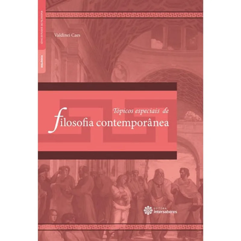 TÓPICOS ESPECIAIS DE FILOSOFIA CONTEMPORÂNEA