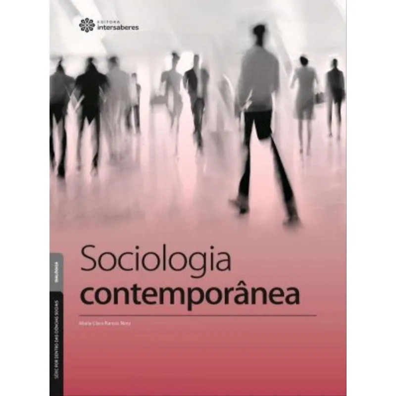SOCIOLOGIA CONTEMPORÂNEA